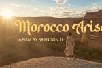 «Morocco Arise» : Brandon Li signe une vidéo époustouflante sur le Maroc
