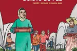 L'enquête «Dames de fraises, doigts de fée» de Chadia Arab devient une bande dessinée
