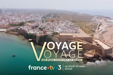 Morocco in the spotlight with «Voyage Voyage» show on France Télévisions