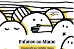 Maroc : «Les précarités chez l'enfant ne s'additionnent pas, elles se multiplient» [Interview]