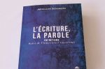 Maroc : «L'écriture, la parole», nouveau livre d'entretiens par Abdallah Bensmaïn