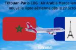 Tétouan - Paris CDG : Air Arabia Maroc lance sa nouvelle ligne aérienne dès le 27 octobre