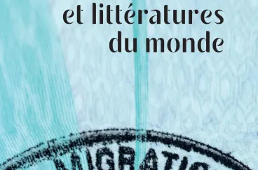 Migrations and World Literatures : A global journey by Salim Jay