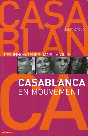 Casablanca : En mouvement