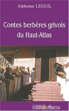 Contes berberes grivois du haut-atlas