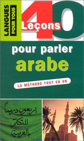 40 leçons pour parler arabe