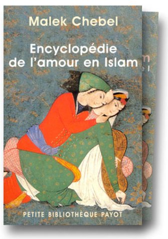 Encyclopédie de l'amour en Islam