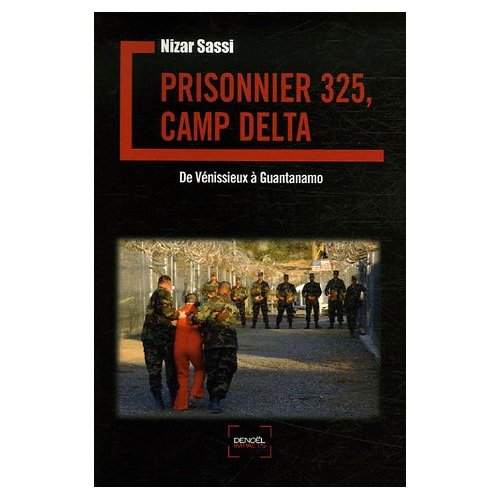 Prisonnier 325, camp Delta
