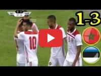 2018 World Cup : Morocco defeats Estonia 3-1 in a friendly